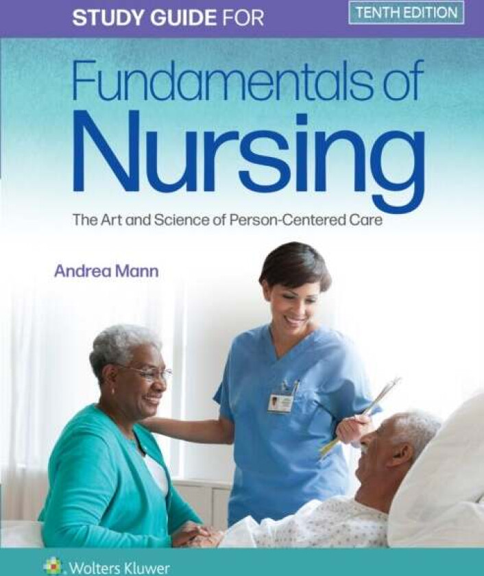 Study Guide for Fundamentals of Nursing av Carol R. Taylor
