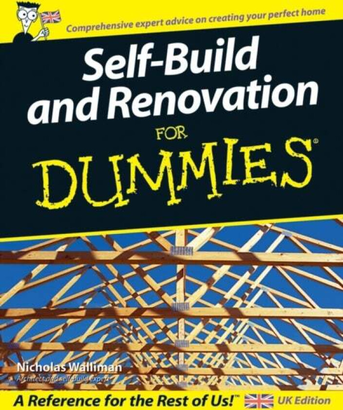 Self Build and Renovation For Dummies av Nicholas (Oxford Brookes University UK) Walliman