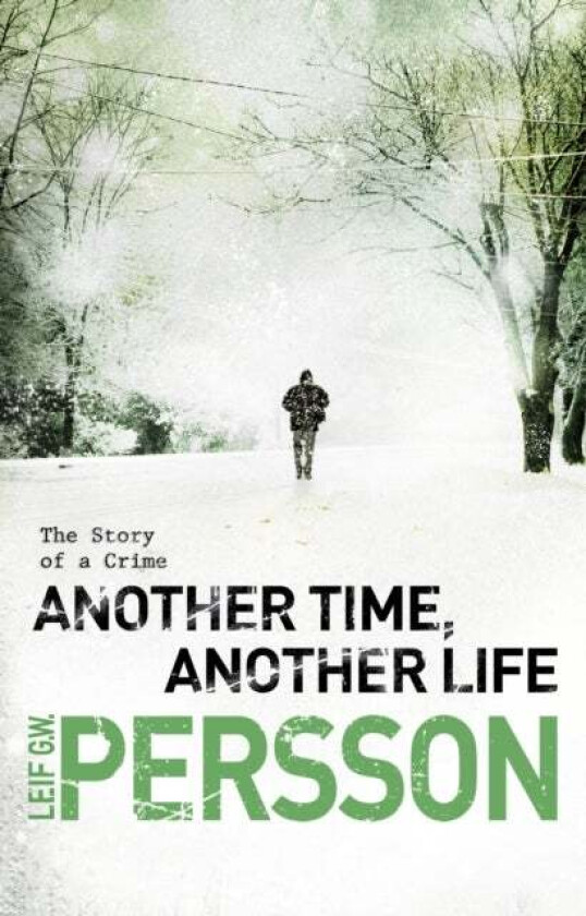 Another Time, Another Life av Leif G W Persson
