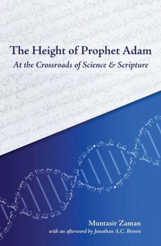 The Height of Prophet Adam av Muntasir Zaman