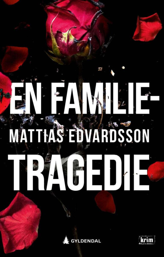 En familietragedie av Mattias Edvardsson