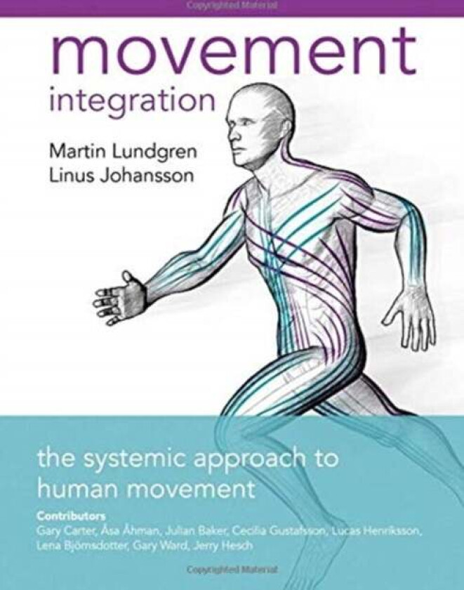 Movement Integration av Linus Lundgren, Johansson