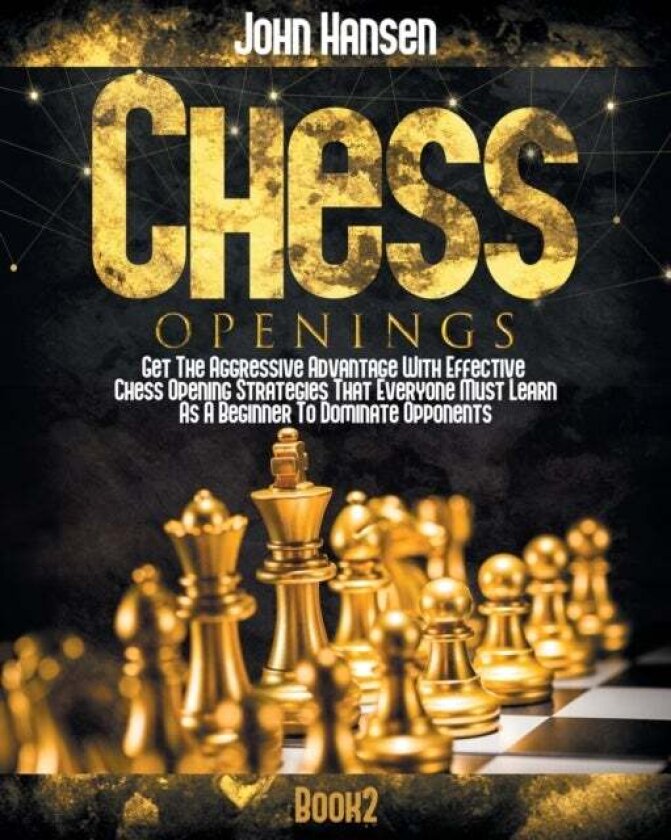 Chess Openings av John Hansen