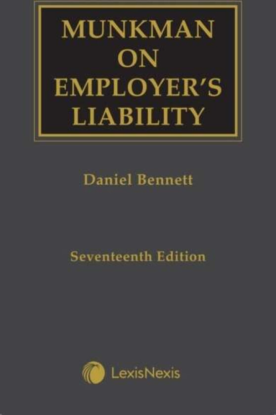 Munkman on Employer's Liability av Daniel Bennett