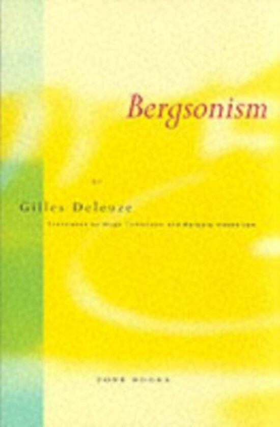 Bergsonism av Gilles Deleuze