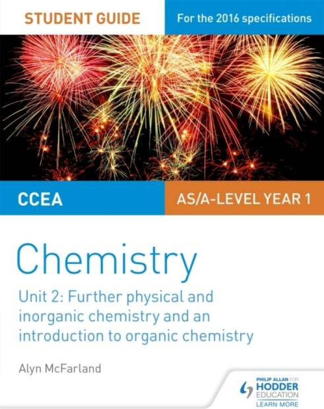CCEA AS Unit 2 Chemistry Student Guide: Further Physical and Inorganic Chemistry and an Introduction av Alyn G. McFarland