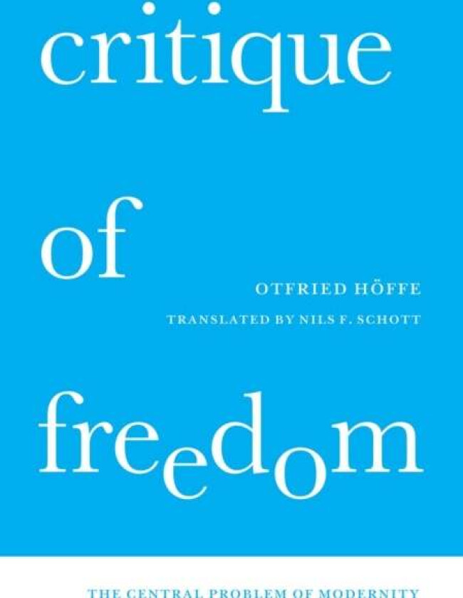 Critique of Freedom av Otfried Hoeffe
