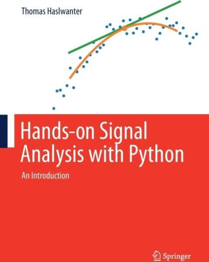 Hands-on Signal Analysis with Python av Thomas Haslwanter