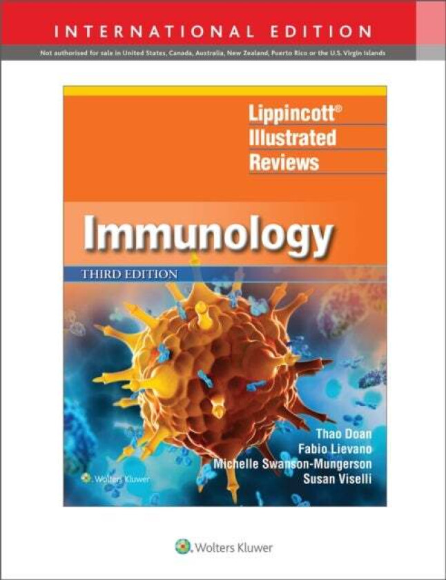 Lippincott Illustrated Reviews: Immunology av Dr. Thao Doan, Dr. Susan M. Ph.D. Viselli, Dr. Fabio MD Lievano, Dr. Michelle PhD Swanson-Mungerson