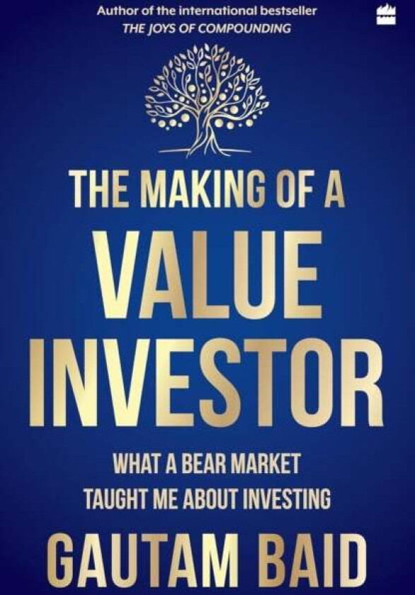 The Making of a Value Investor av Gautam Baid