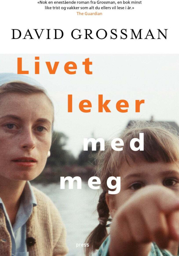 Livet leker med meg av David Grossman