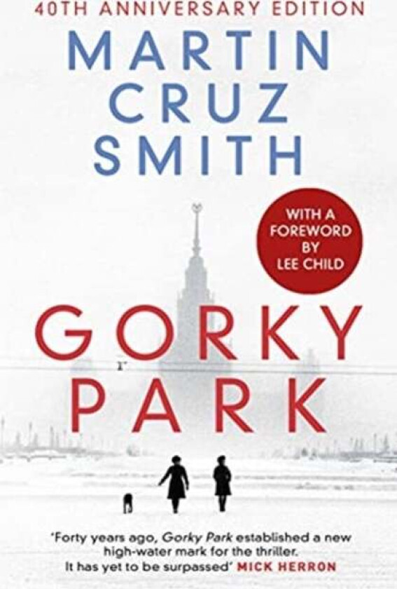 Gorky Park av Martin Cruz Smith