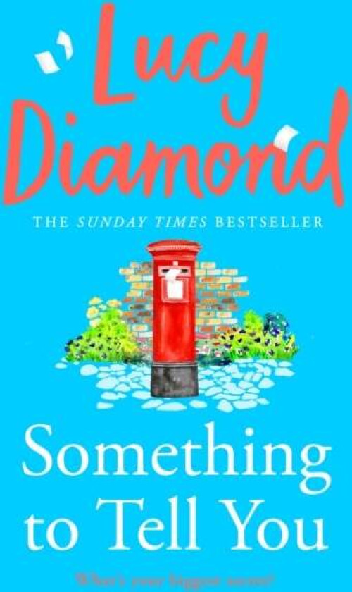 Something to Tell You av Lucy Diamond