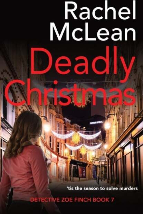 Deadly Christmas av Rachel McLean