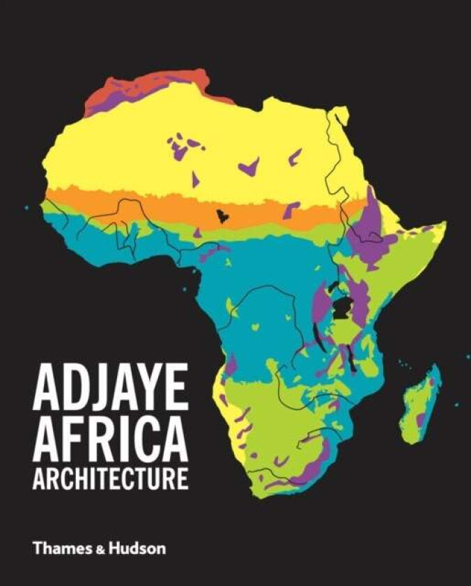 Adjaye * Africa * Architecture av David Adjaye