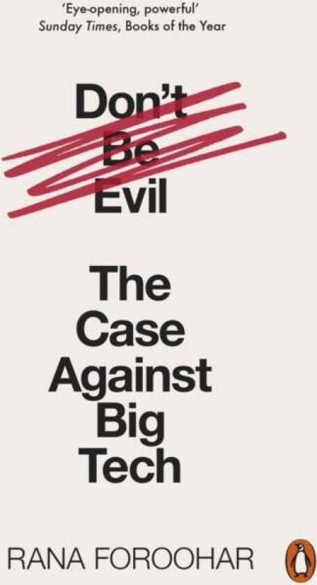 Don&#039;t Be Evil av Rana Foroohar