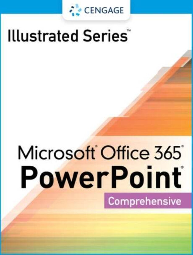 Illustrated Series Collection, Microsoft Office 365 & PowerPoint 2021 Comprehensive av David (NA) Beskeen