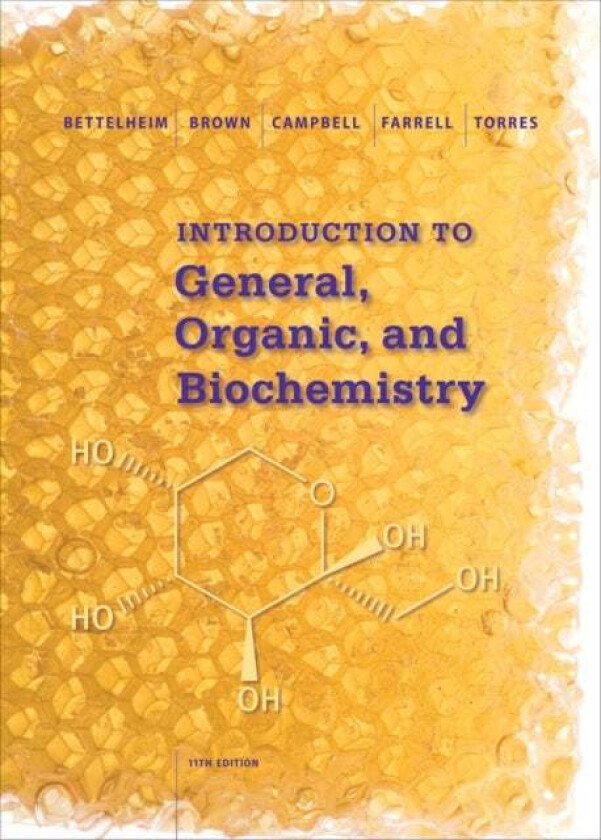 Introduction to General, Organic and Biochemistry av William (Beloit College) Brown, Shawn (Olympic Training Center) Farrell, Frederick (Adelphi Unive
