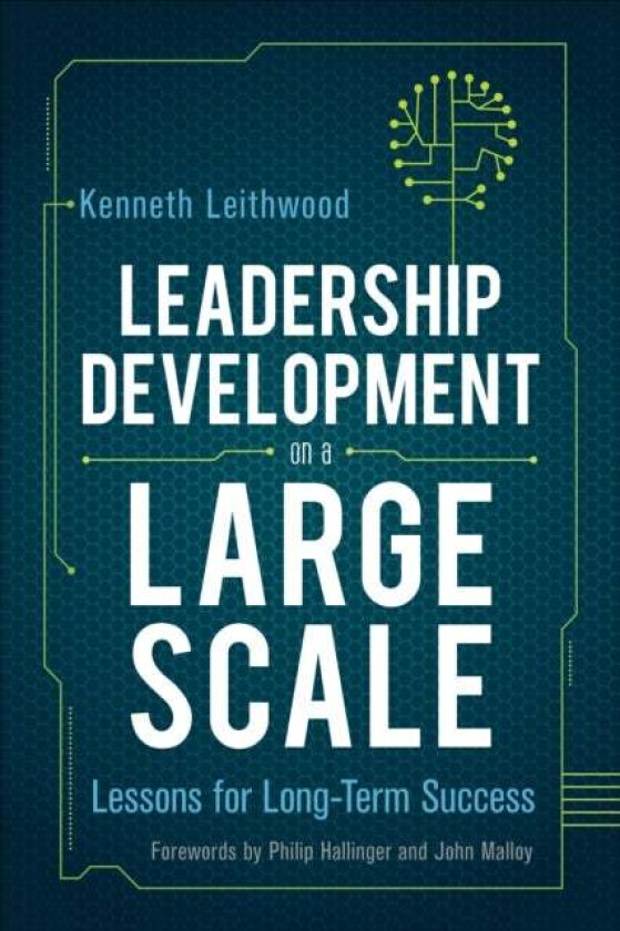 Leadership Development on a Large Scale av Kenneth Leithwood