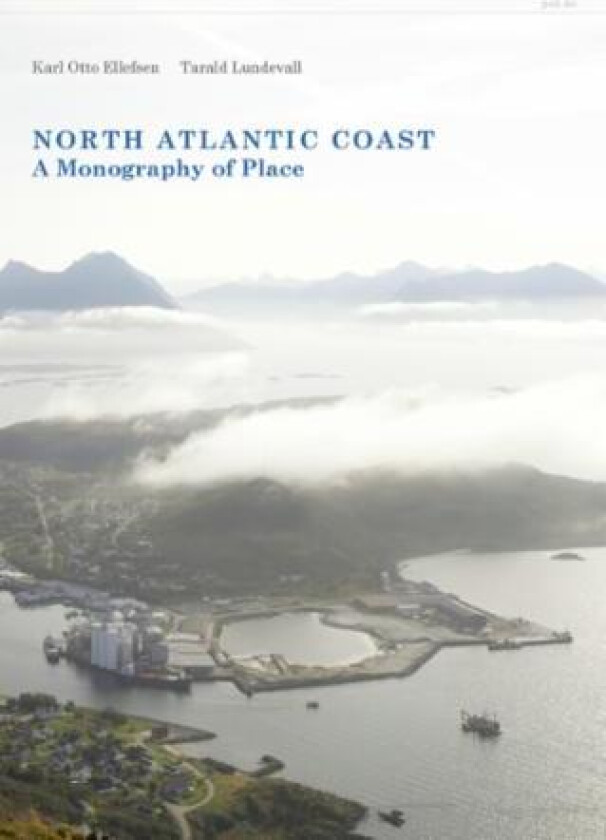 North Atlantic coast av Karl Otto Ellefsen, Tarald Lundevall