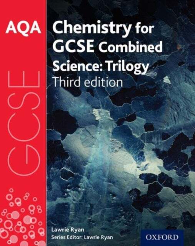 AQA GCSE Chemistry for Combined Science (Trilogy) Student Book av Lawrie Ryan