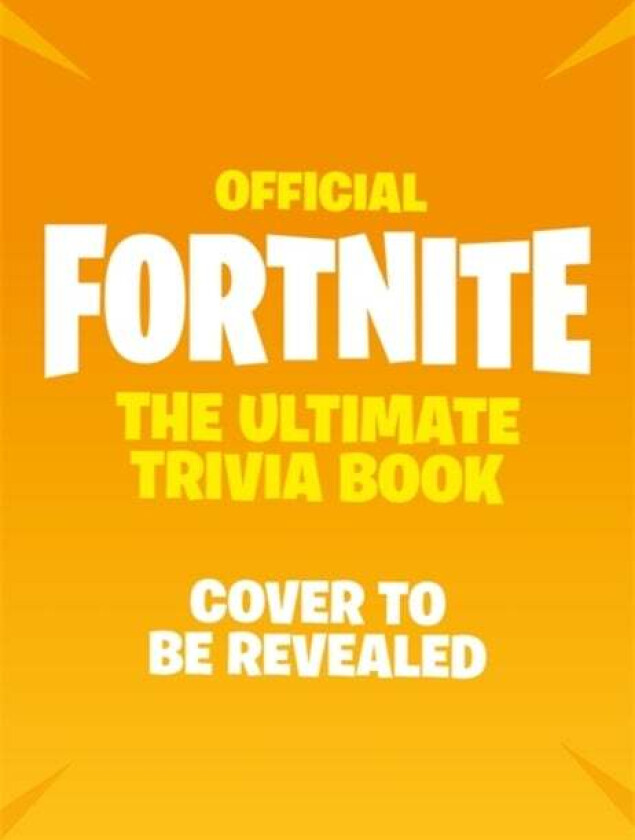 FORTNITE Official: The Ultimate Trivia Book av Epic Games