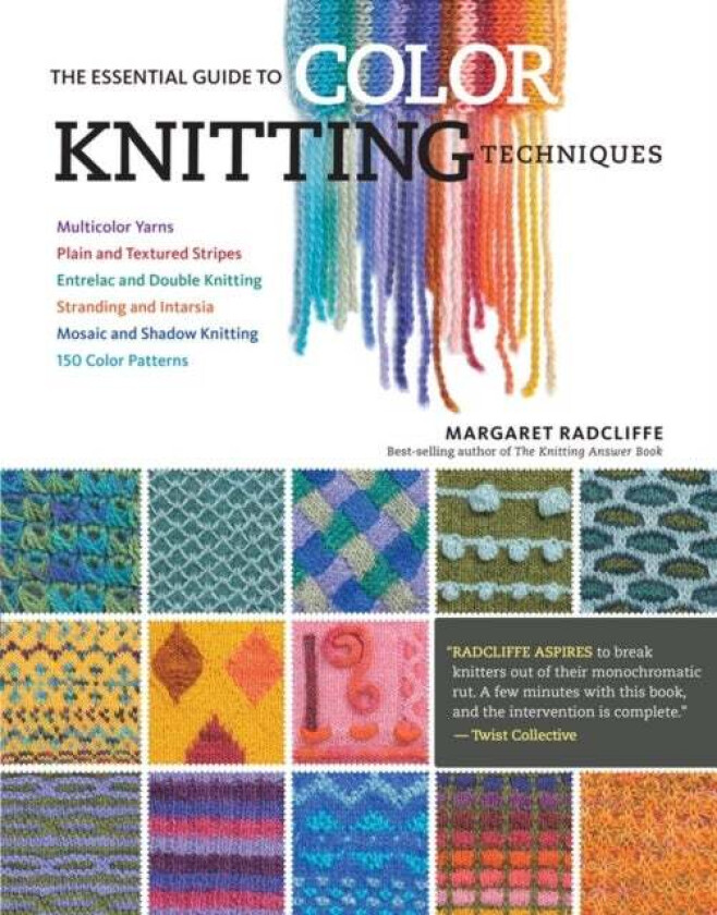 The Essential Guide to Color Knitting Techniques av Margaret Radcliffe