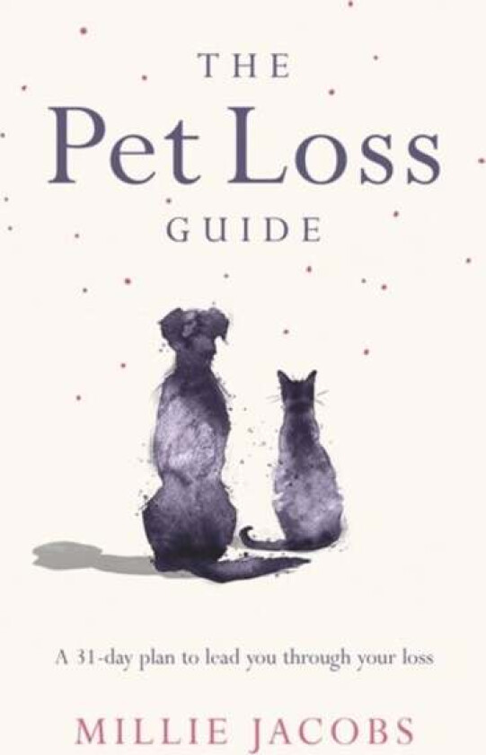 The Pet Loss Guide av Millie Jacobs