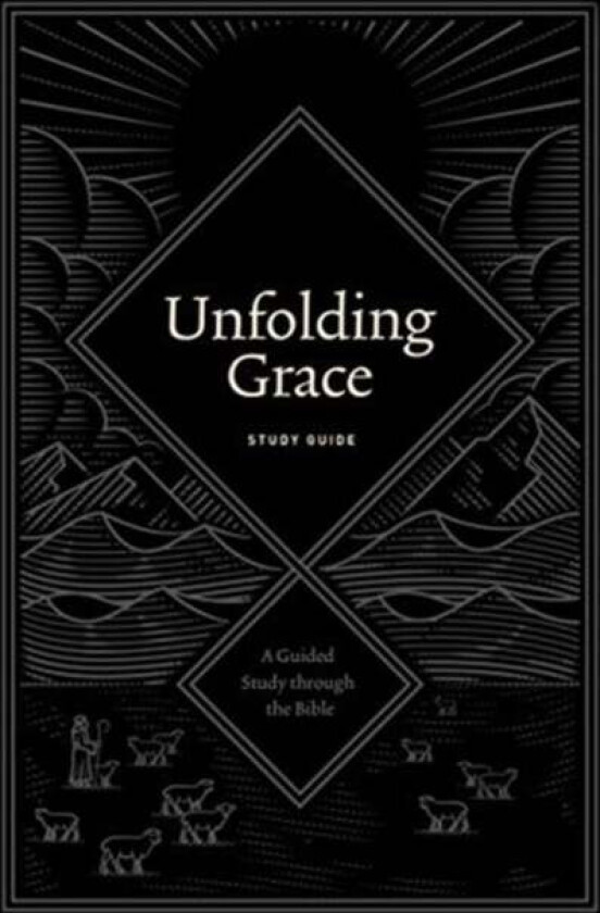 Unfolding Grace Study Guide av Drew Hunter