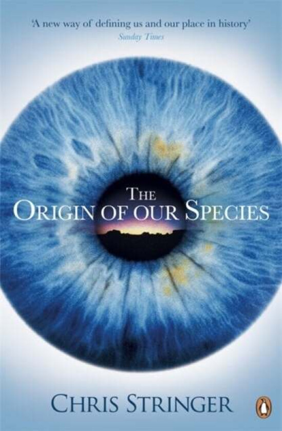 The Origin of Our Species av Chris Stringer