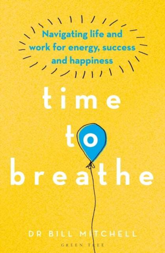 Time to Breathe av Dr Bill Mitchell