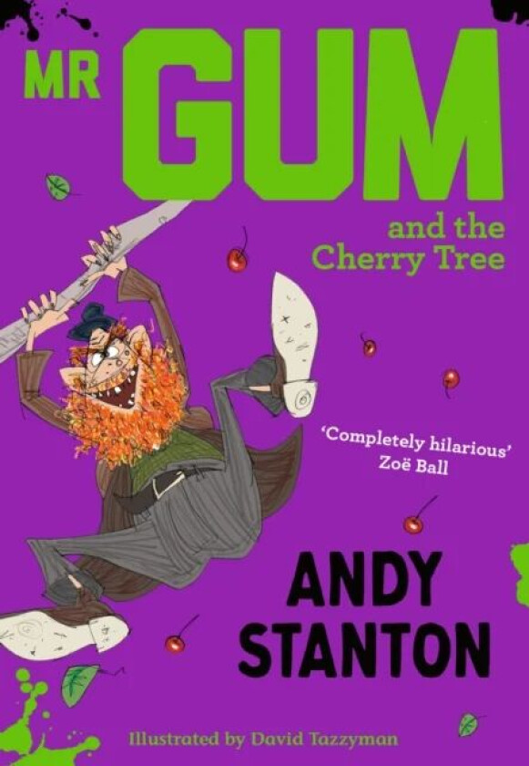 Mr Gum and the Cherry Tree av Andy Stanton