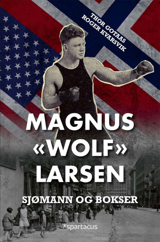 Magnus Wolf Larsen av Thor Gotaas, Roger Kvarsvik