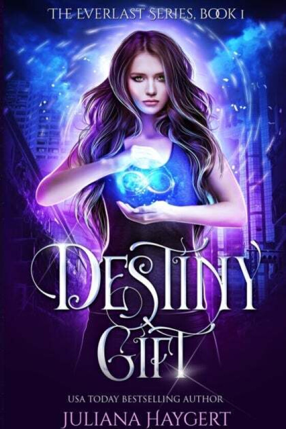 Destiny Gift av Juliana Haygert