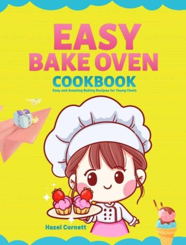 Easy Bake Oven Cookbook av Hazel Cornett