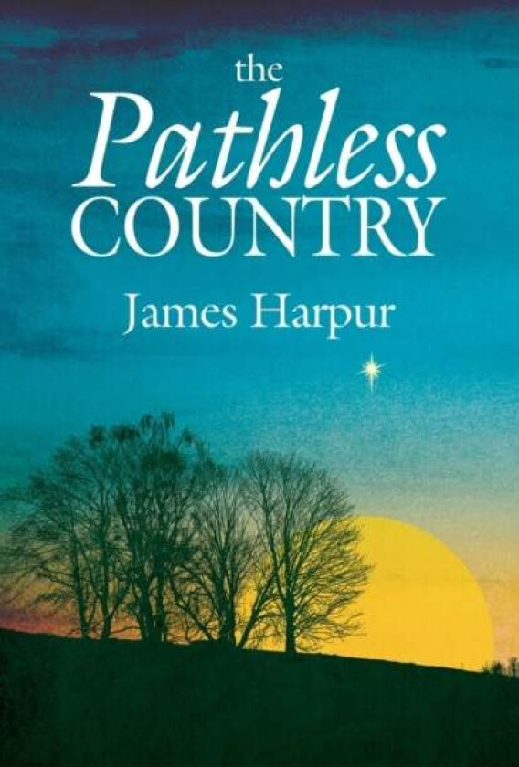The Pathless Country av James Harpur