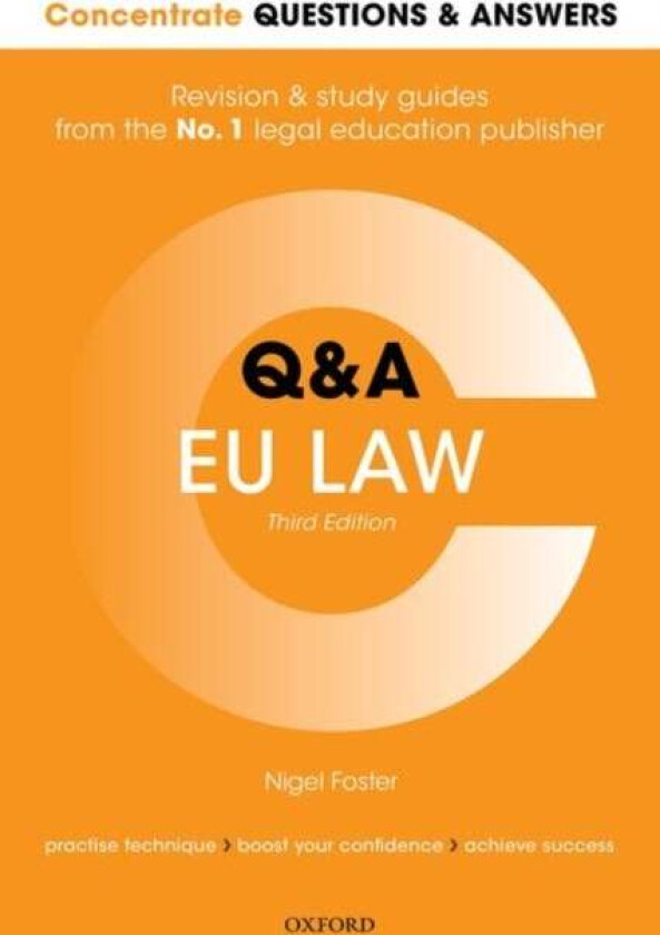 Concentrate Questions and Answers EU Law av Nigel (LLM Degree Academic Director at Robert Kennedy College Zurich and Professor of EU Law Modules South