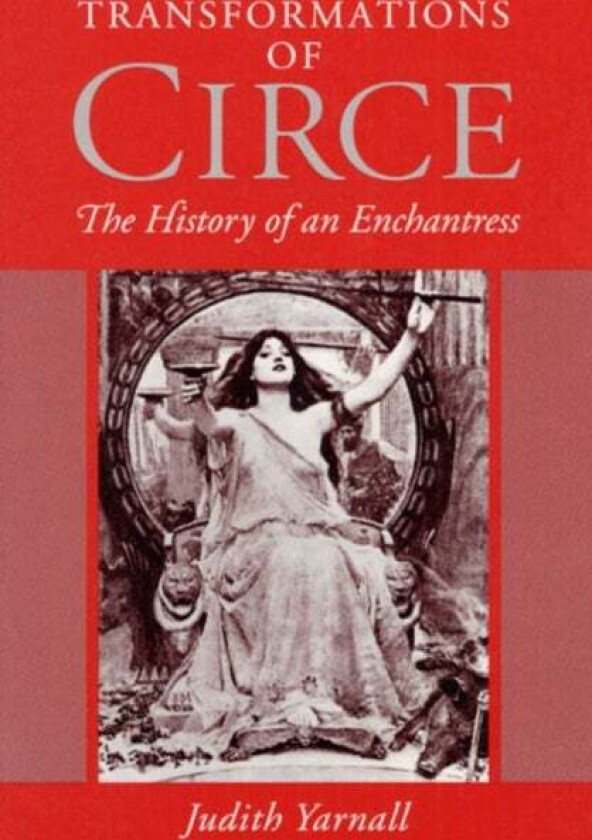 Transformations of Circe av Judith Yarnall