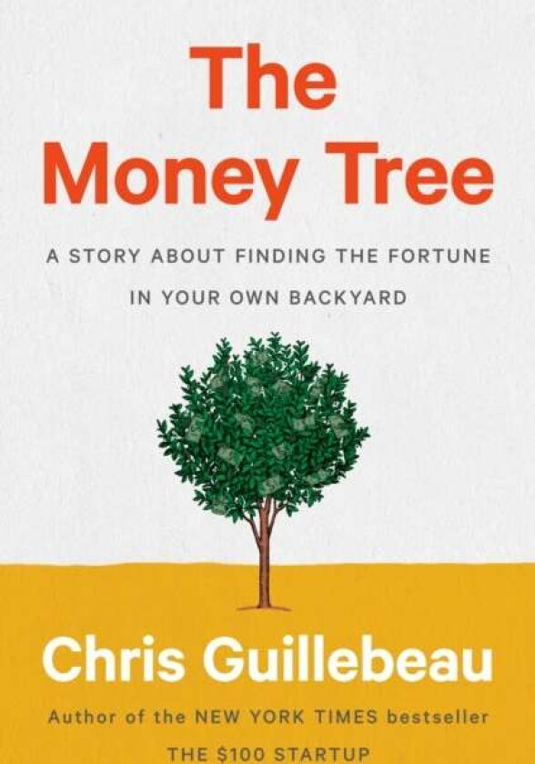 The Money Tree av Chris Guillebeau