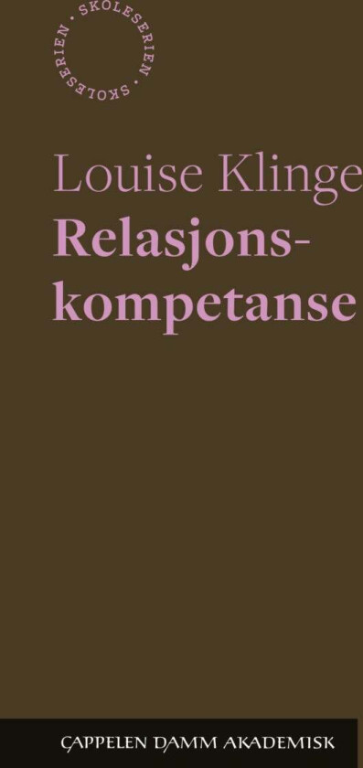 Relasjonskompetanse av Louise Klinge