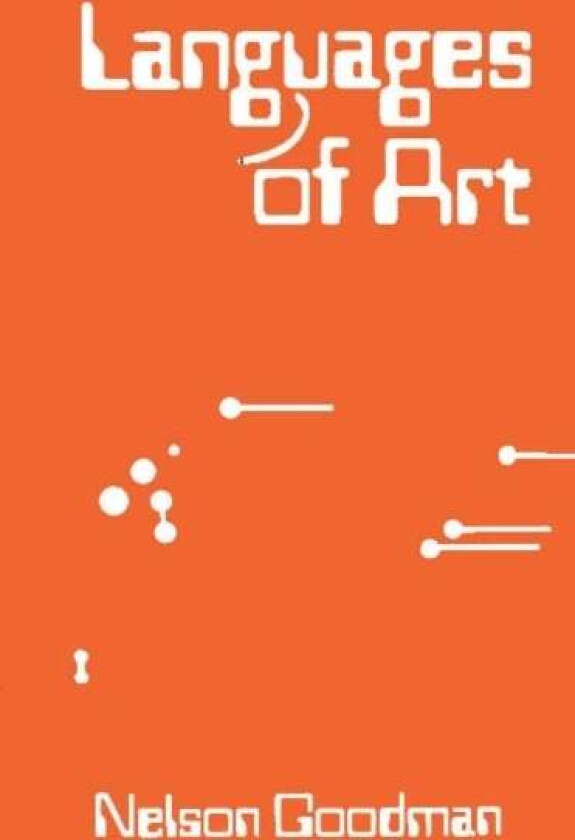 Languages of Art av Nelson Goodman