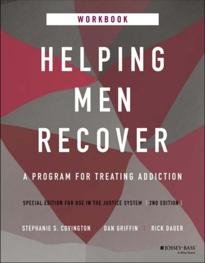 Helping Men Recover av Stephanie S. Covington, Dan Griffin, Rick (River Ridge Treatment Center Burnsville MN) Dauer