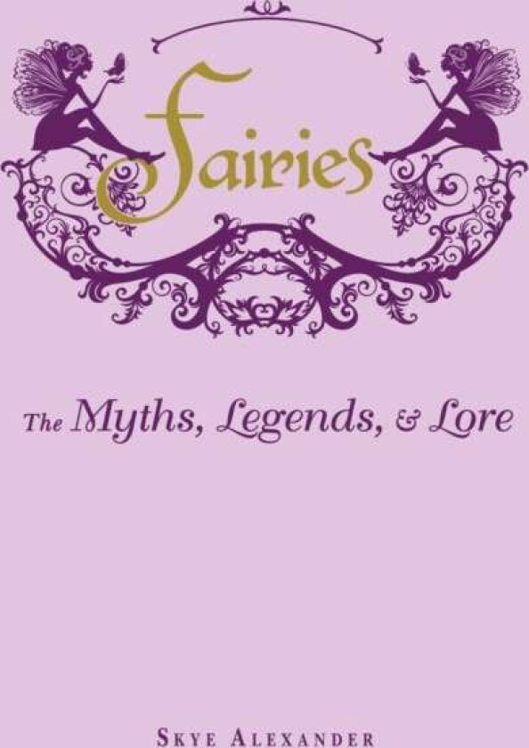 Fairies av Skye Alexander