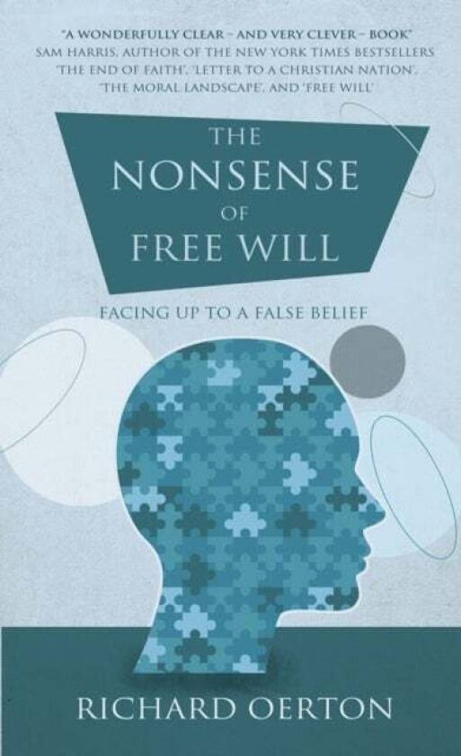 The Nonsense of Free Will av Richard Oerton