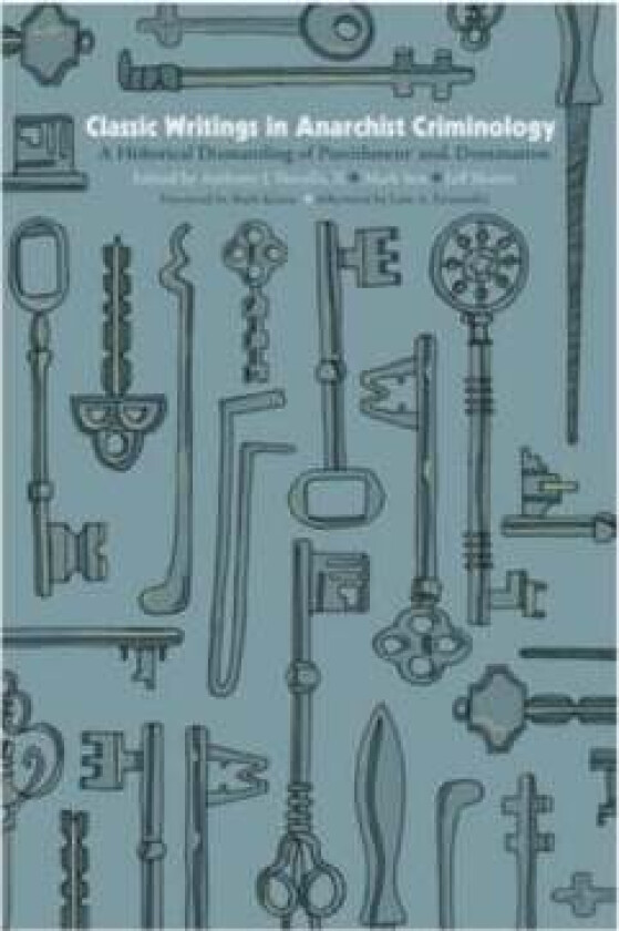 Classic Writings In Anarchist Criminology