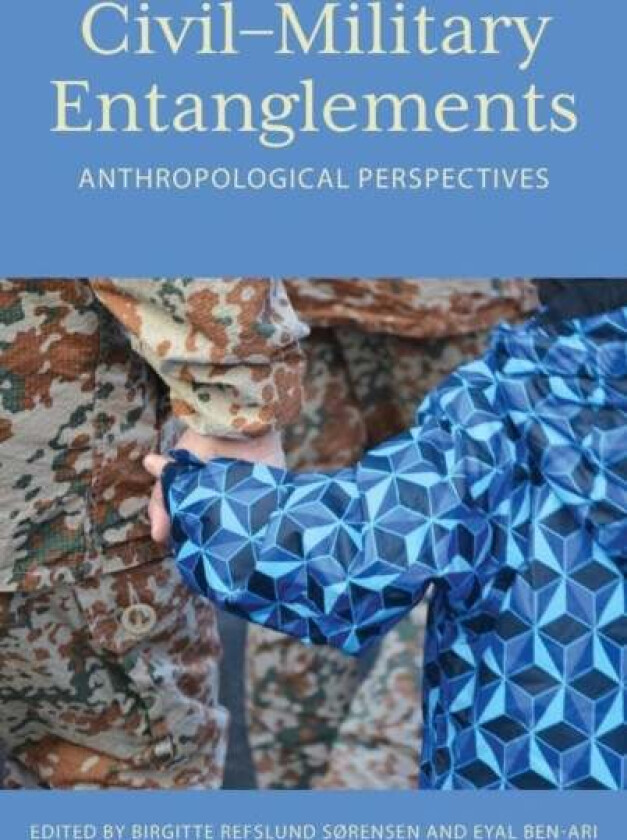 Civil¿Military Entanglements