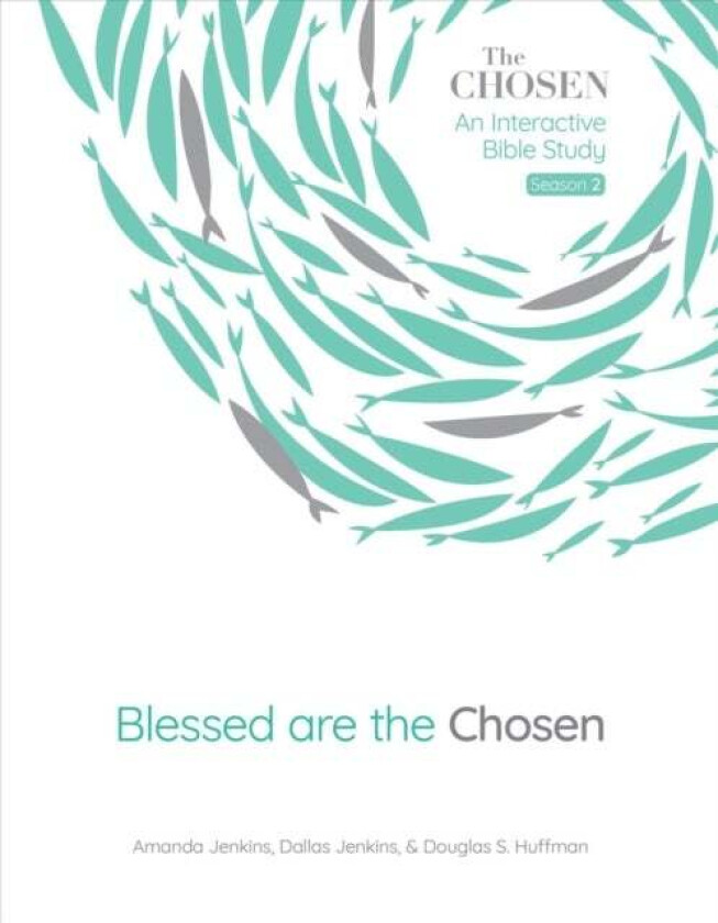 Blessed Are the Chosen, 2 av Amanda Jenkins, Dallas Jenkins, Douglas S Huffman