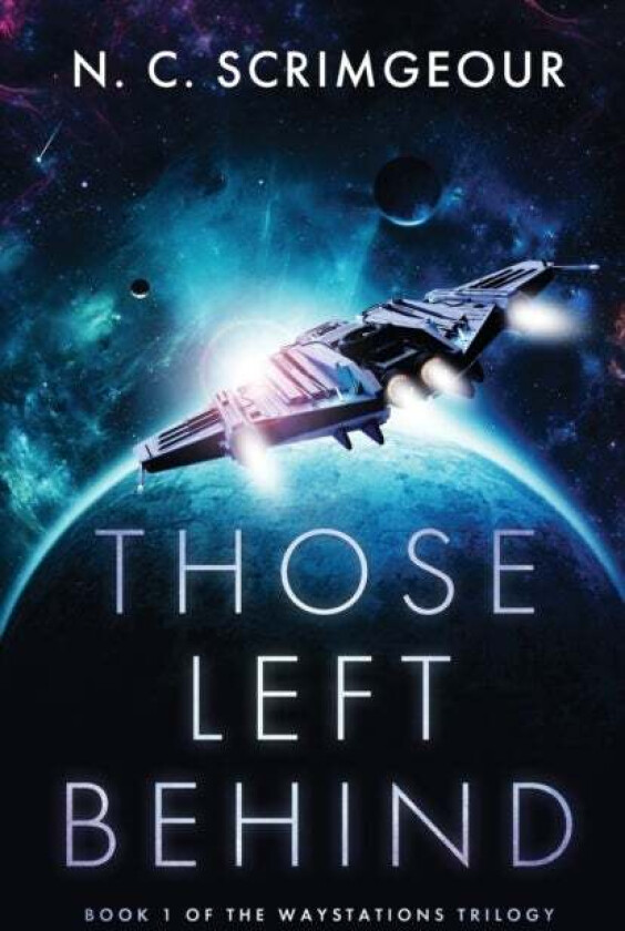 Those Left Behind av N. C. Scrimgeour
