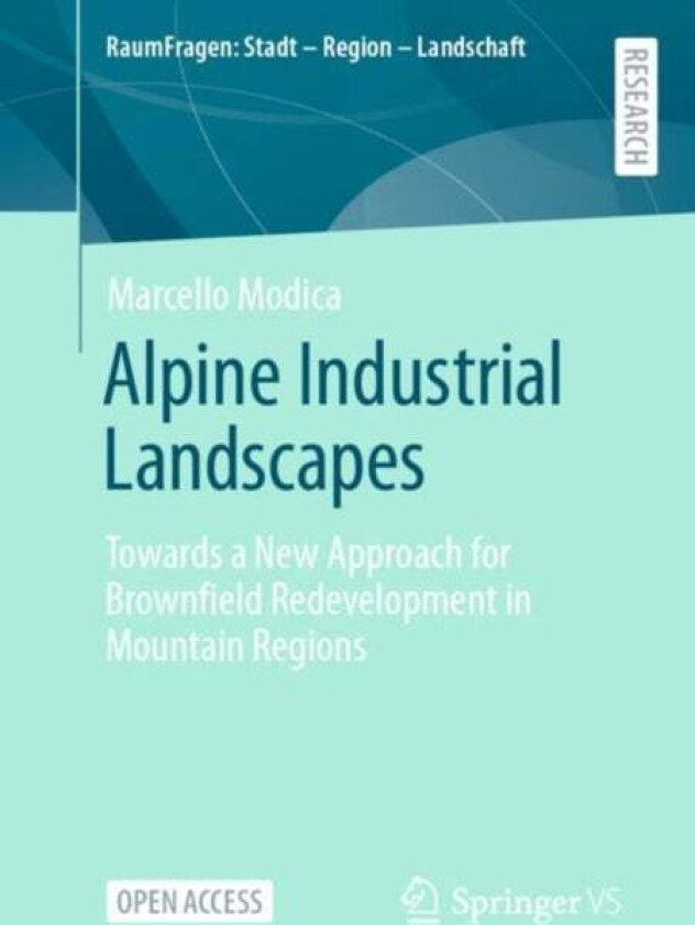 Alpine Industrial Landscapes av Marcello Modica