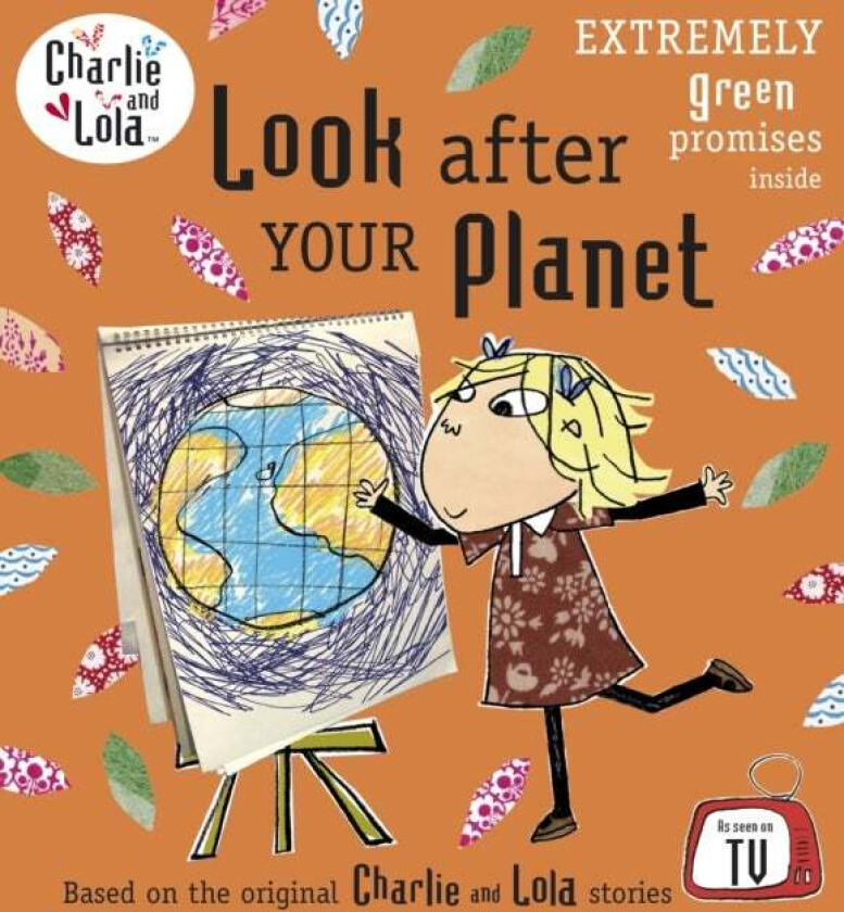 Charlie and Lola: Look After Your Planet